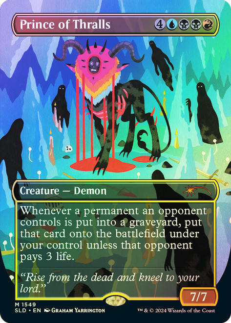 Prince of Thralls (Secret Lair) (Borderless)\nPromo: General\nSingle\nMagic The Gathering