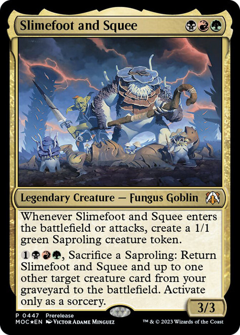 Slimefoot and Squee (Prerelease) (#447)\nPromo: General\nSingle\nMagic The Gathering