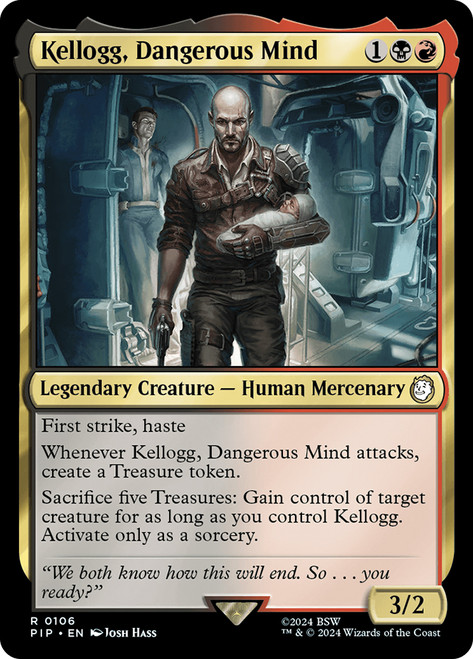 Kellogg, Dangerous Mind\nFallout Commander\nSingle\nMagic The Gathering