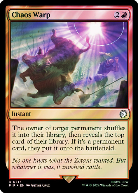 Chaos Warp (Surge Foil)\nFallout Commander - Alternate Foil\nSingle\nMagic The Gathering