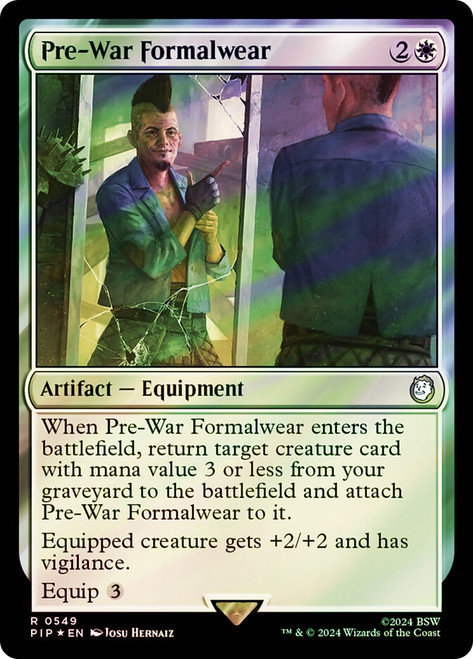 Pre-War Formalwear (Surge Foil)\nFallout Commander - Alternate Foil\nSingle\nMagic The Gathering