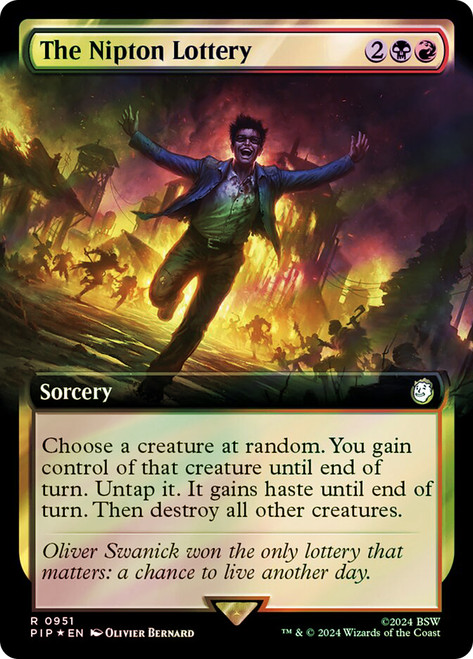 The Nipton Lottery (Extended Art) (Surge Foil)\nFallout Commander - Alternate Foil Variants\nSingle\nMagic The Gathering
