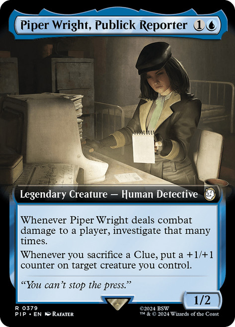 Piper Wright, Publick Reporter (Extended Art)\nFallout Commander - Variants\nSingle\nMagic The Gathering