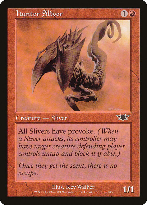 Hunter Sliver\nLegions\nSingle\nMagic The Gathering
