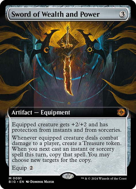 Sword of Wealth and Power (#091) (Extended Art)\nThe Big Score - Variants\nSingle\nMagic The Gathering