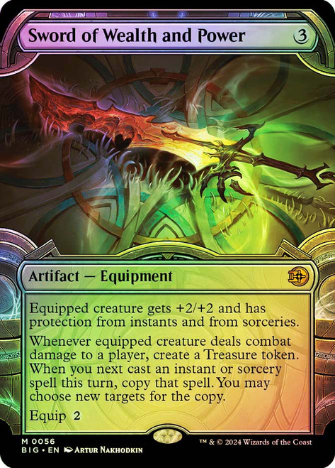 Sword of Wealth and Power (#056) (Showcase)\nThe Big Score - Variants\nSingle\nMagic The Gathering