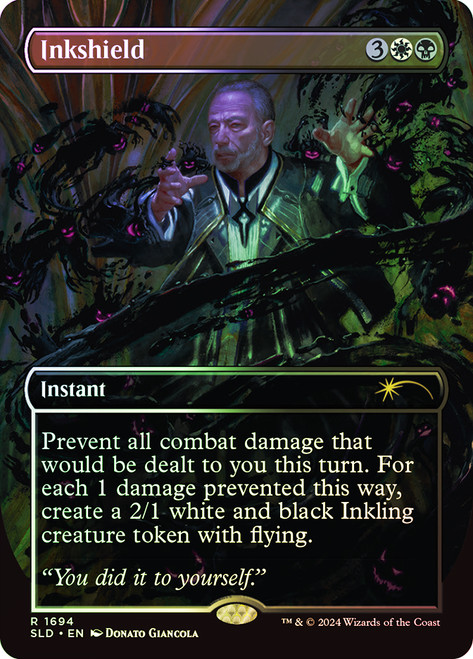 Inkshield (Secret Lair) (Borderless)\nPromo: General\nSingle\nMagic The Gathering