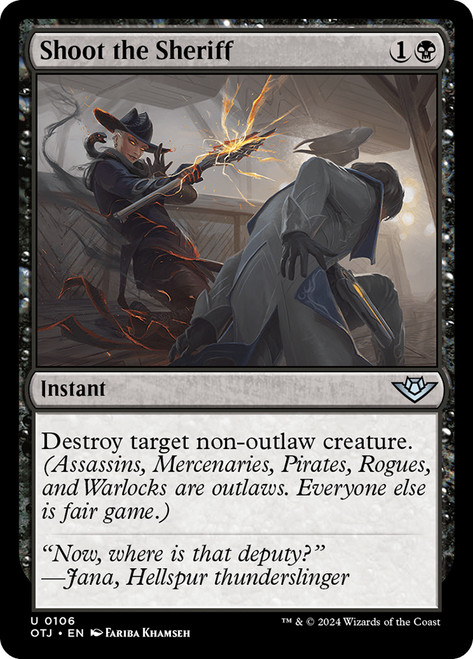 Shoot the Sheriff\nOutlaws of Thunder Junction\nSingle\nMagic The Gathering