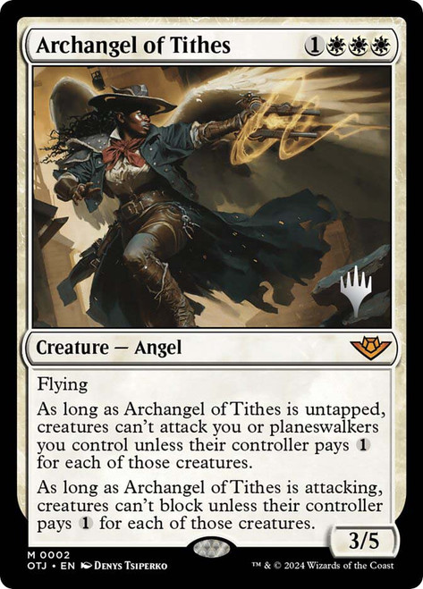 Archangel of Tithes (Promo Pack) (Outlaws of Thunder Junction)\nPromo: Planeswalker Stamped\nSingle\nMagic The Gathering