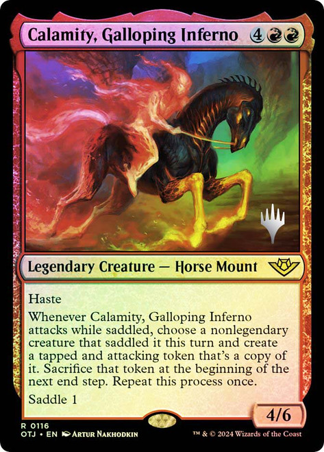 Calamity, Galloping Inferno (Promo Pack) (Outlaws of Thunder Junction)\nPromo: Planeswalker Stamped\nSingle\nMagic The Gathering