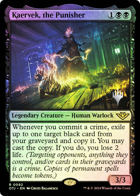 Kaervek, the Punisher (Promo Pack) (Outlaws of Thunder Junction)\nPromo: Planeswalker Stamped\nSingle\nMagic The Gathering