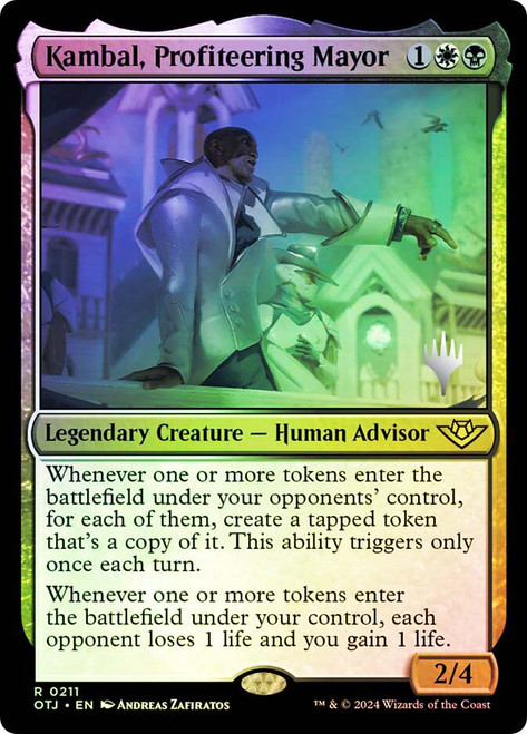 Kambal, Profiteering Mayor (Promo Pack) (Outlaws of Thunder Junction)\nPromo: Planeswalker Stamped\nSingle\nMagic The Gathering