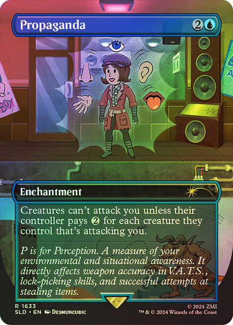 Propaganda (Secret Lair) (#1633) (Borderless)\nPromo: General\nSingle\nMagic The Gathering