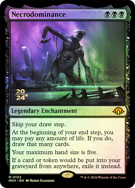 Necrodominance (Prerelease) (Modern Horizons 3)\nPromo: Date Stamped\nSingle\nMagic The Gathering
