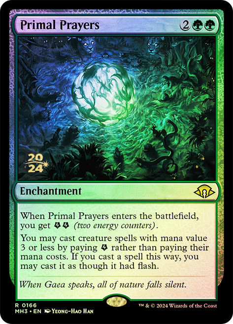 Primal Prayers (Prerelease) (Modern Horizons 3)\nPromo: Date Stamped\nSingle\nMagic The Gathering