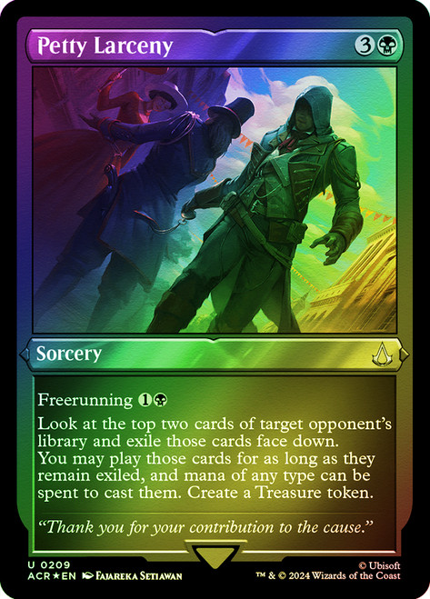 Petty Larceny (Foil Etched)\nAssassin's Creed - Alternate Foil\nSingle\nMagic The Gathering