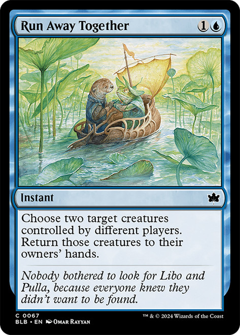 Run Away Together\nBloomburrow\nSingle\nMagic The Gathering
