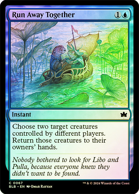 Run Away Together\nBloomburrow\nSingle\nMagic The Gathering