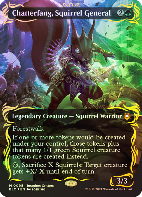 Chatterfang, Squirrel General (Borderless) (Raised Foil)\nBloomburrow Commander - Alternate Foil\nSingle\nMagic The Gathering