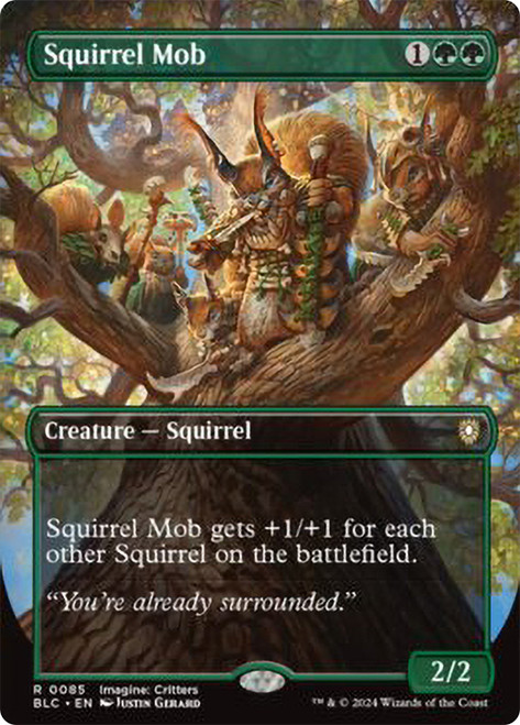 Squirrel Mob (Borderless)\nBloomburrow Commander - Variants\nSingle\nMagic The Gathering