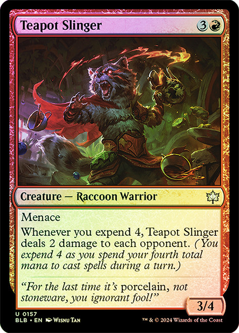 Teapot Slinger\nBloomburrow\nSingle\nMagic The Gathering
