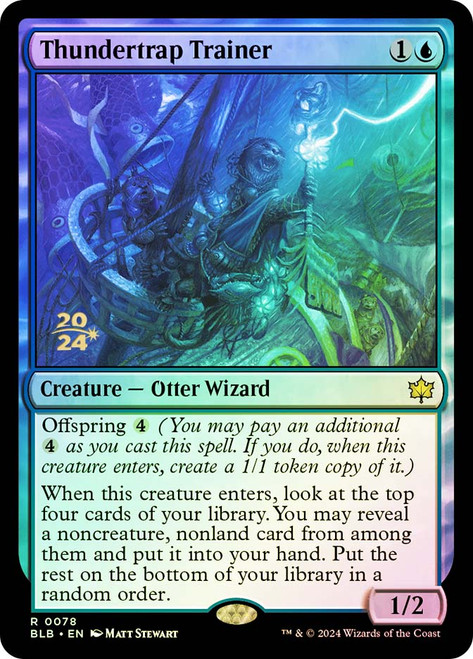 Thundertrap Trainer (Prerelease) (Bloomburrow)\nPromo: Date Stamped\nSingle\nMagic The Gathering