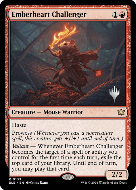 Emberheart Challenger (Promo Pack) (Bloomburrow)\nPromo: Planeswalker Stamped\nSingle\nMagic The Gathering