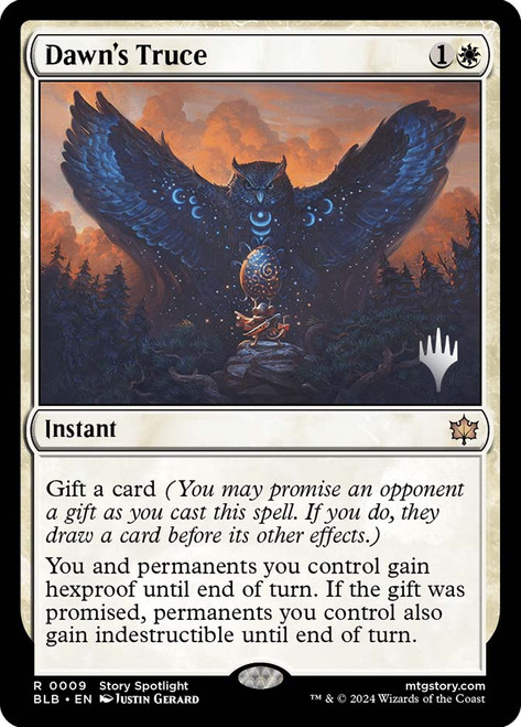 Dawn's Truce (Promo Pack) (Bloomburrow)\nPromo: Planeswalker Stamped\nSingle\nMagic The Gathering