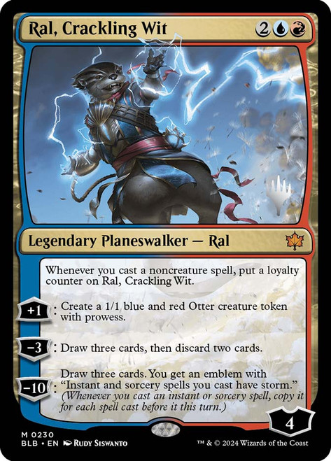 Ral, Crackling Wit (Promo Pack) (Bloomburrow)\nPromo: Planeswalker Stamped\nSingle\nMagic The Gathering