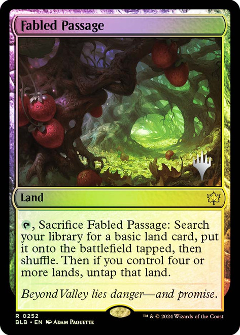 Fabled Passage (Promo Pack) (Bloomburrow)\nPromo: Planeswalker Stamped\nSingle\nMagic The Gathering