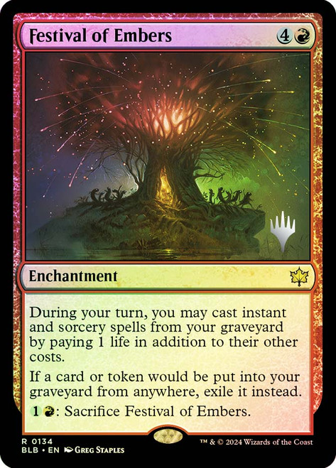 Festival of Embers (Promo Pack) (Bloomburrow)\nPromo: Planeswalker Stamped\nSingle\nMagic The Gathering