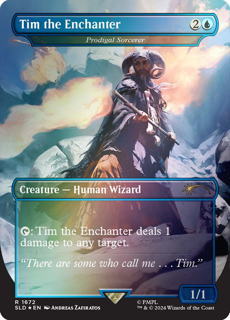 Prodigal Sorcerer (Tim the Enchanter) (Monty Python) (Secret Lair) (Borderless)\nPromo: General\nSingle\nMagic The Gathering