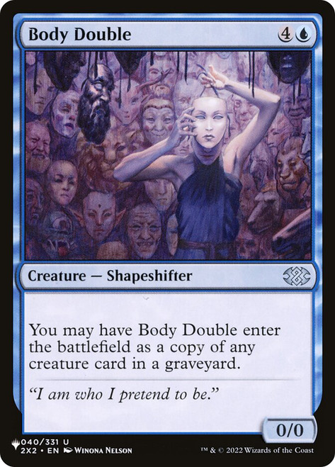 Body Double\nPlaneswalker Symbol Reprints\nSingle\nMagic The Gathering