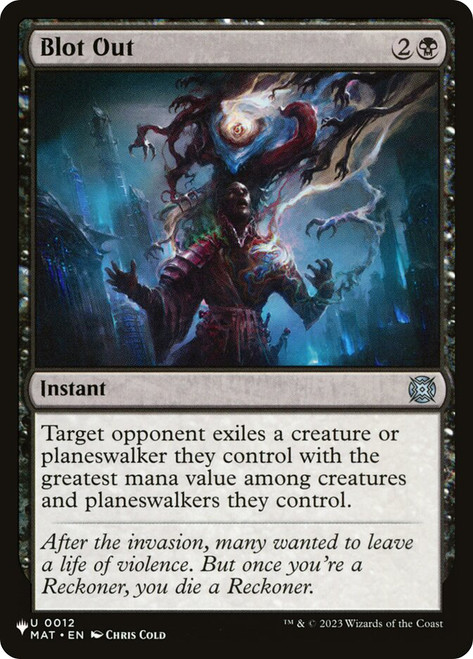 Blot Out\nPlaneswalker Symbol Reprints\nSingle\nMagic The Gathering