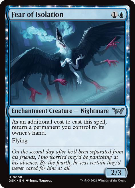 Fear of Isolation\nDuskmourn: House of Horror\nSingle\nMagic The Gathering
