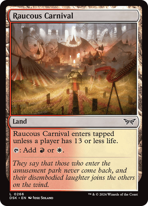 Raucous Carnival\nDuskmourn: House of Horror\nSingle\nMagic The Gathering