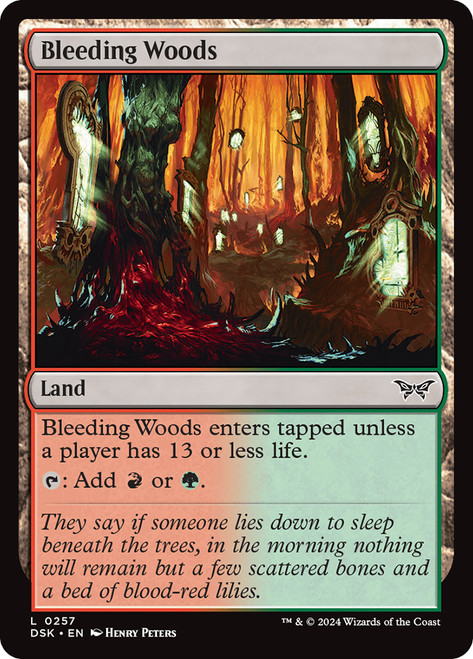 Bleeding Woods\nDuskmourn: House of Horror\nSingle\nMagic The Gathering