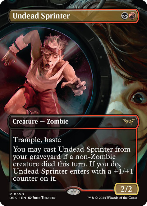 Undead Sprinter (Borderless)\nDuskmourn: House of Horror - Variants\nSingle\nMagic The Gathering