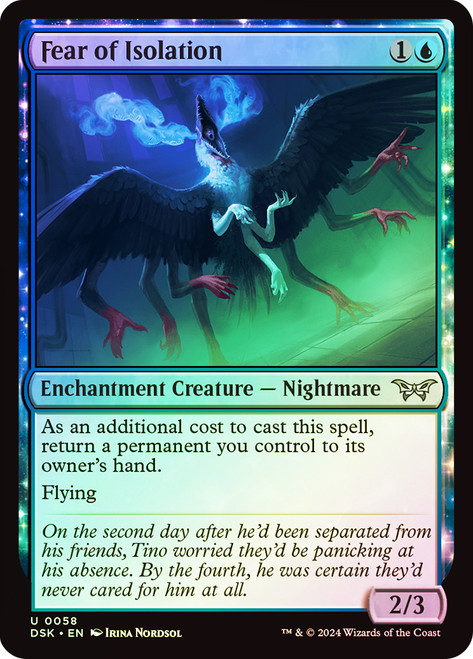Fear of Isolation\nDuskmourn: House of Horror\nSingle\nMagic The Gathering