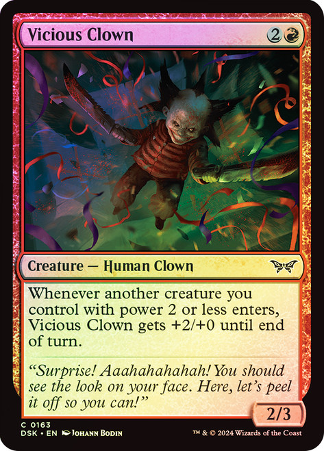 Vicious Clown\nDuskmourn: House of Horror\nSingle\nMagic The Gathering