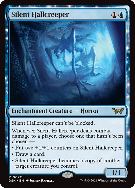 Silent Hallcreeper\nDuskmourn: House of Horror\nSingle\nMagic The Gathering