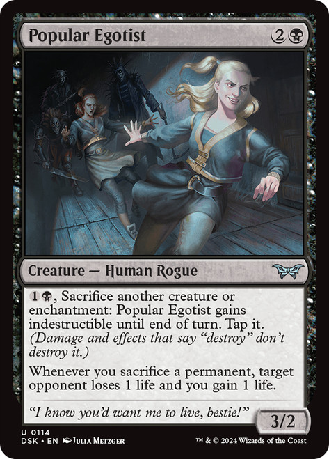 Popular Egotist\nDuskmourn: House of Horror\nSingle\nMagic The Gathering