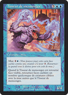 Weaver of Lies
Legions - French
Single
Magic The Gathering