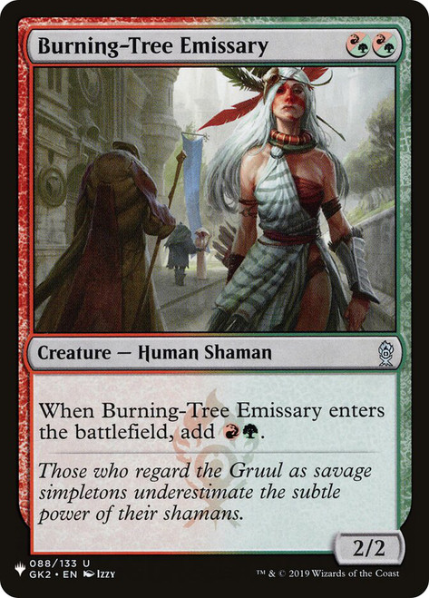 Burning-Tree Emissary\nPlaneswalker Symbol Reprints\nSingle\nMagic The Gathering