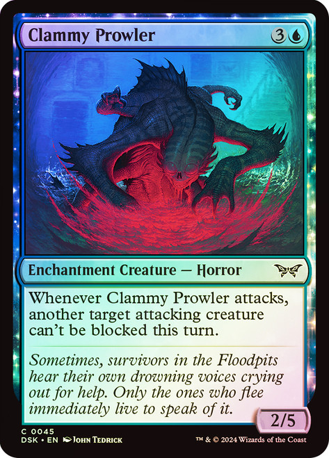 Clammy Prowler\nDuskmourn: House of Horror\nSingle\nMagic The Gathering