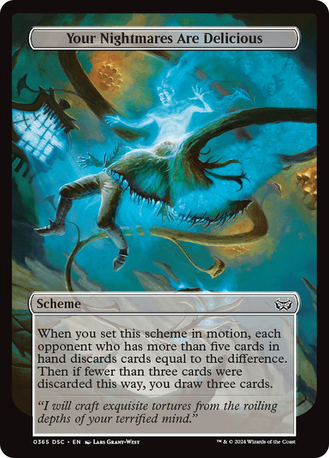 Your Nightmares Are Delicious\nDuskmourn: House of Horrors Commander Archenemy - Schemes\nSingle\nMagic The Gathering