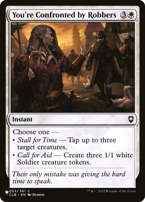 You're Confronted by Robbers\nPlaneswalker Symbol Reprints\nSingle\nMagic The Gathering