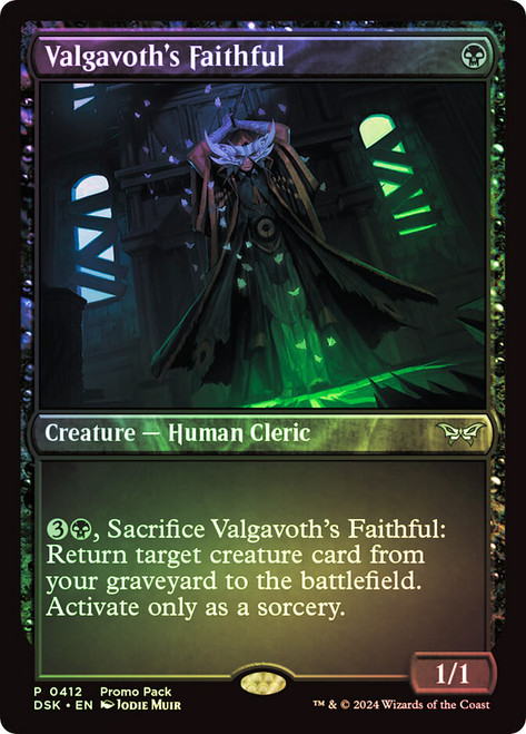 Valgavoth's Faithful (Promo Pack) (Duskmourn: House of Horror)\nPromo: General\nSingle\nMagic The Gathering