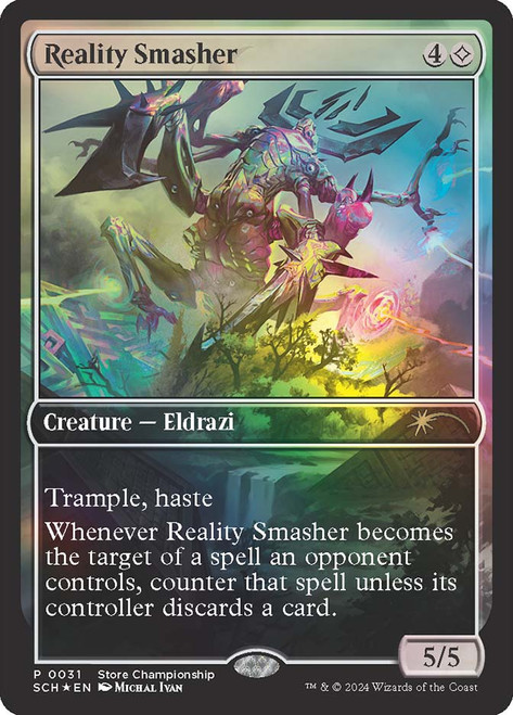Reality Smasher (Store Championship) (Full Art)\nPromo: General\nSingle\nMagic The Gathering