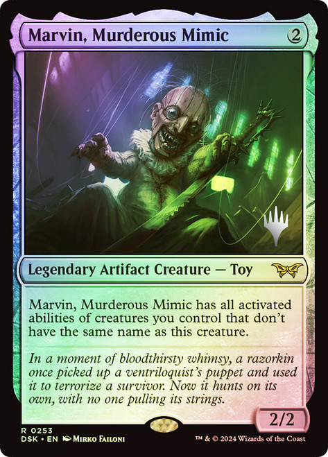 Marvin, Murderous Mimic (Promo Pack) (Duskmourn: House of Horror)\nPromo: Planeswalker Stamped\nSingle\nMagic The Gathering
